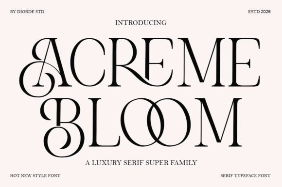 Acreme Bloom: Elegant Serif Typography for Modern Design
