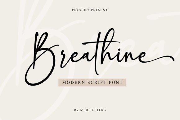 Breathine: The Elegant Script Font That Elevates Everyday Creativity