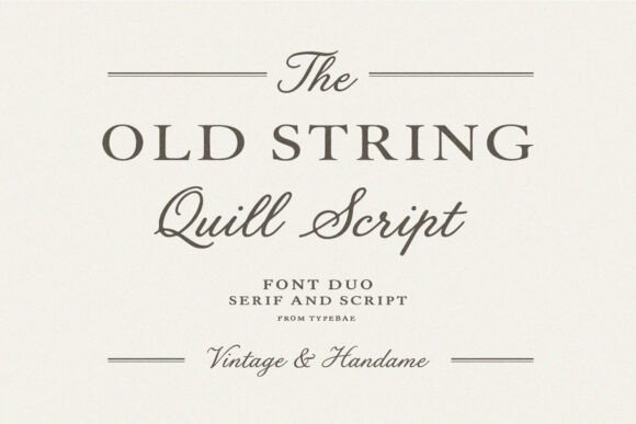 Old String: Where Vintage Serif Meets Expressive Script in Modern Design