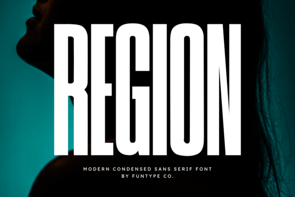 Region: Bold, Condensed, and Built for Impact