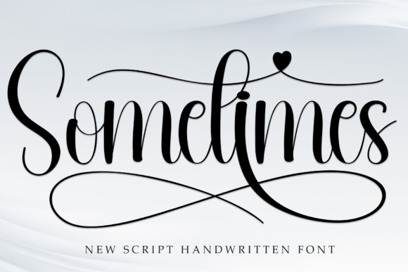 Sometimes: A Sweet Handwritten Font