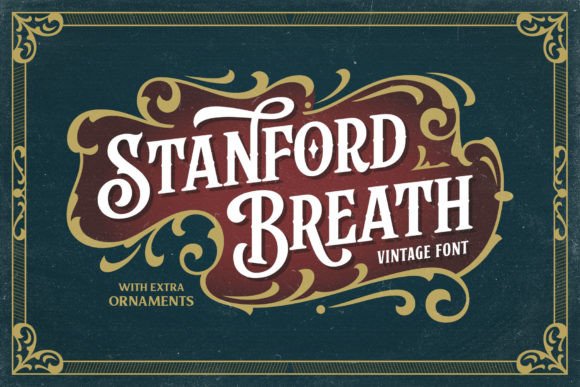Stanford Breath: A Victorian Blackletter Font That Fits Modern Design Like a Glove
