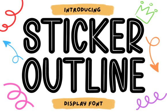 Sticker Outline: The Playful, Punchy Font That Makes Ideas Stick